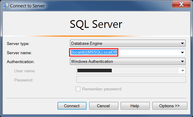Connect to Server 
Server type: 
Server name: 
Authentication: 
user name: 
Password: 
SQL Server 
Database Engine 
localdb WSSQLLocaID8 
Windows Authentication 
Remember password 
Connect 
Cancel 
Help 
Options 